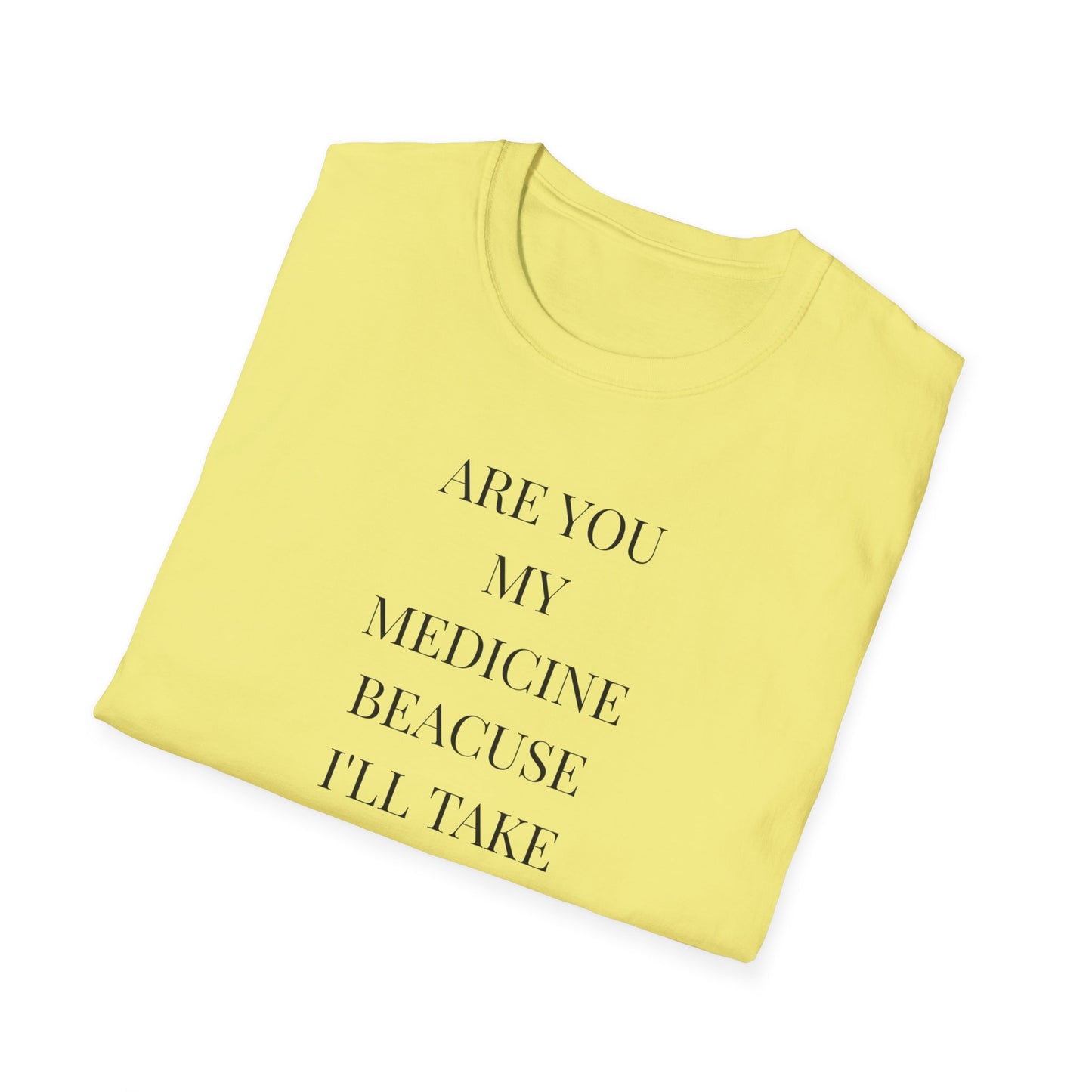 Unisex Softstyle T-Shirt with Uplifting Quote - Perfect Gift for Friends, Self-Care, Casual Wear, Comfort Clothing, Wellness