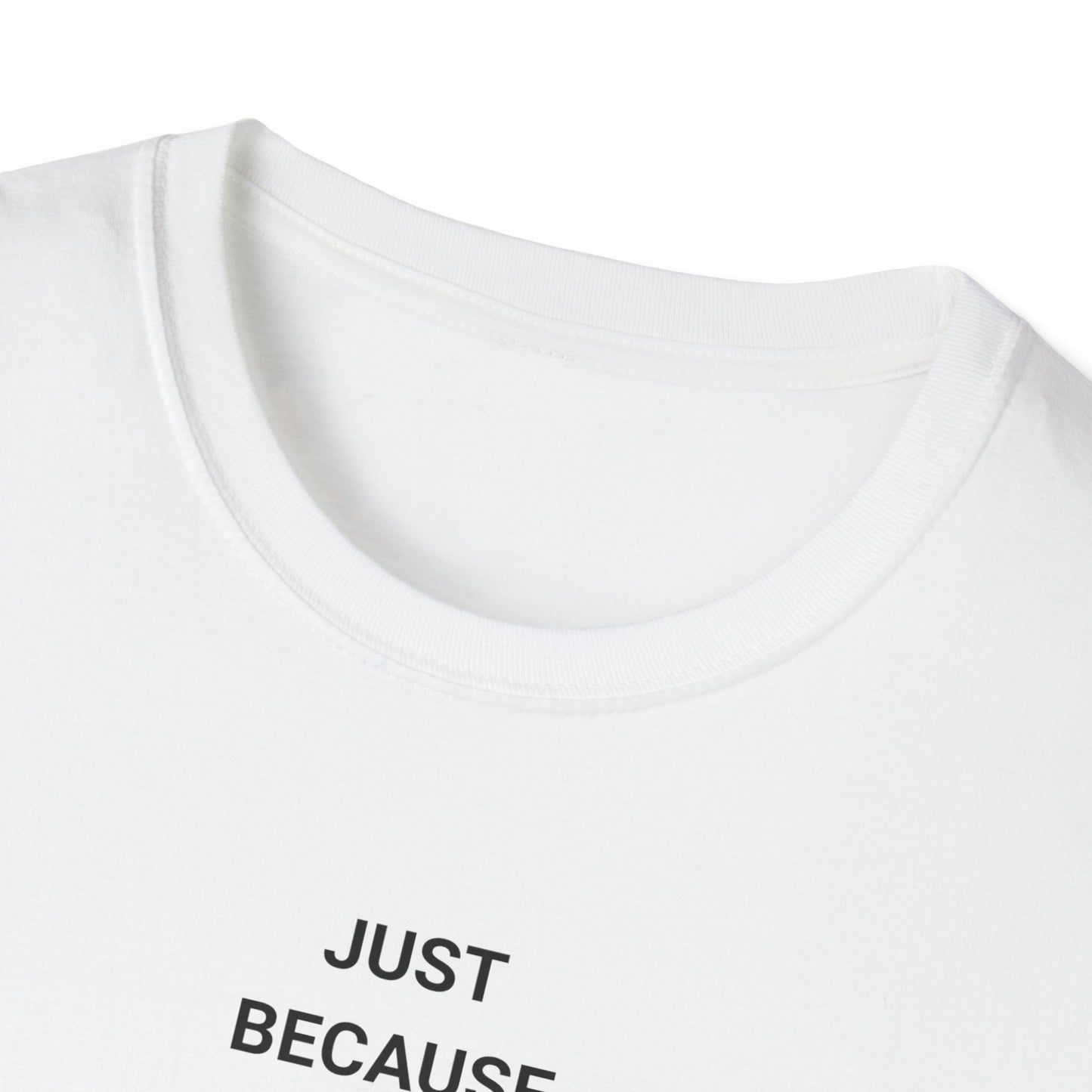 Unisex Softstyle Motivational T-Shirt - Relaxed Fit, Perfect for Casual Days, Gift for Friends, Work from Home Tee