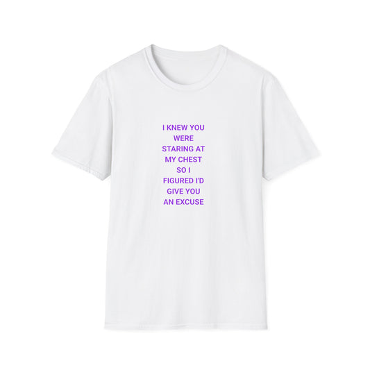 Flirty Quote T-Shirt, Unisex Softstyle Tee, Funny Graphic Tee, Gift for Her, Casual Wear, Trendy Statement Shirt, Everyday Humor