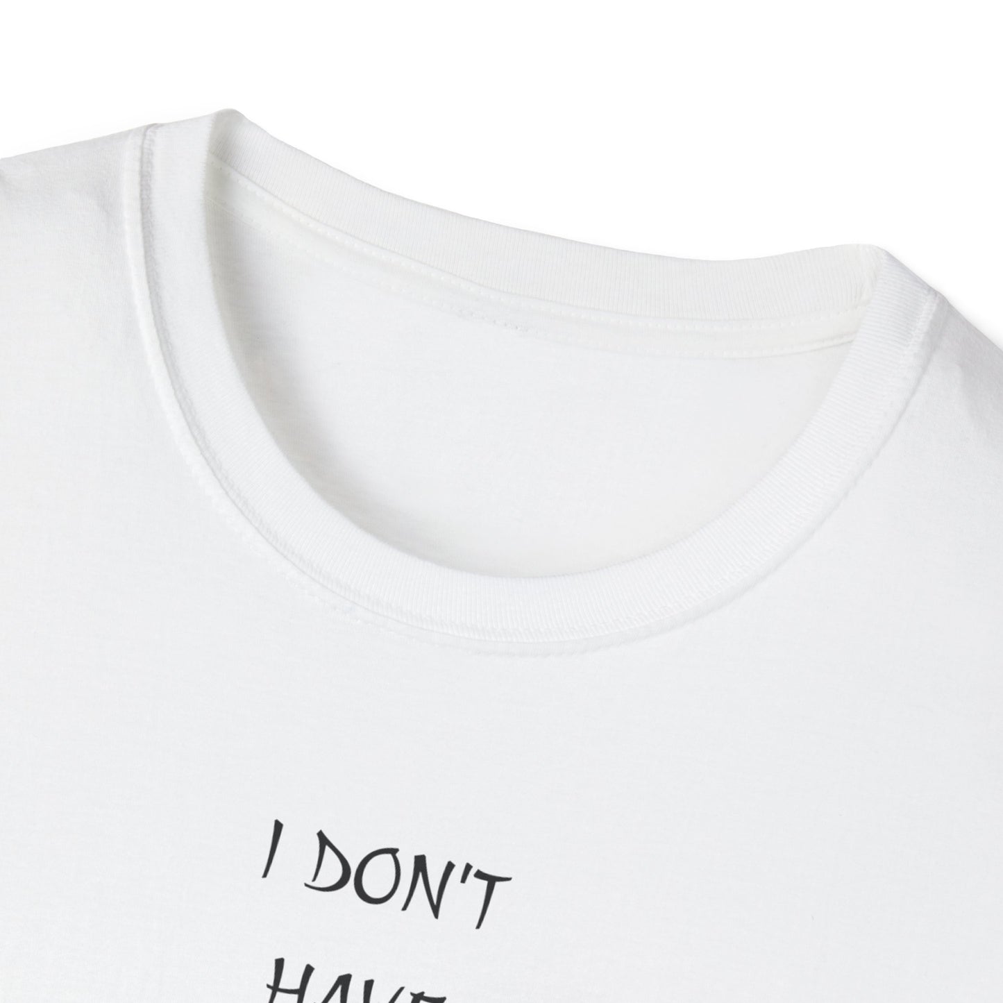 Unisex Softstyle T-Shirt: 'I Don't Have Much Money But At Least I'm Good Looking' - Funny Gift, Trendy Apparel, Humor Tee, Casual [...]