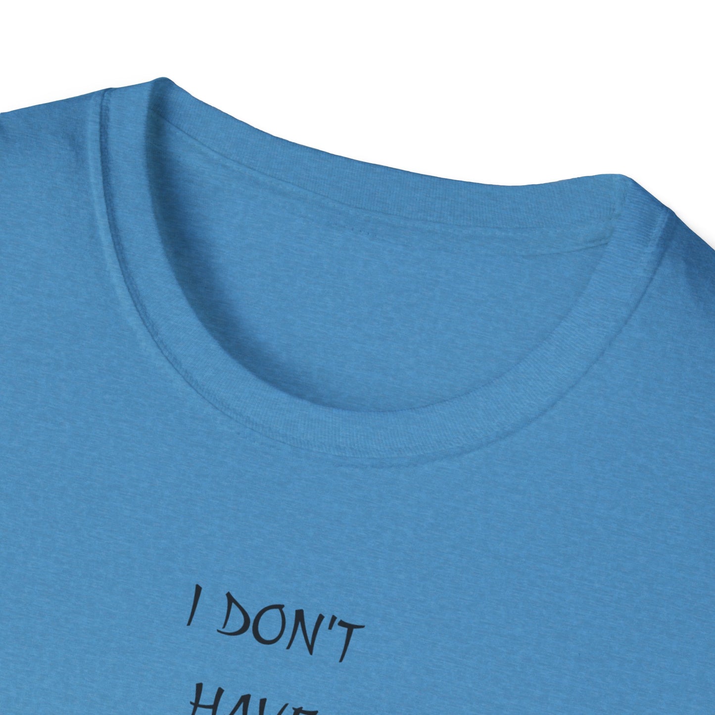 Unisex Softstyle T-Shirt: 'I Don't Have Much Money But At Least I'm Good Looking' - Funny Gift, Trendy Apparel, Humor Tee, Casual [...]