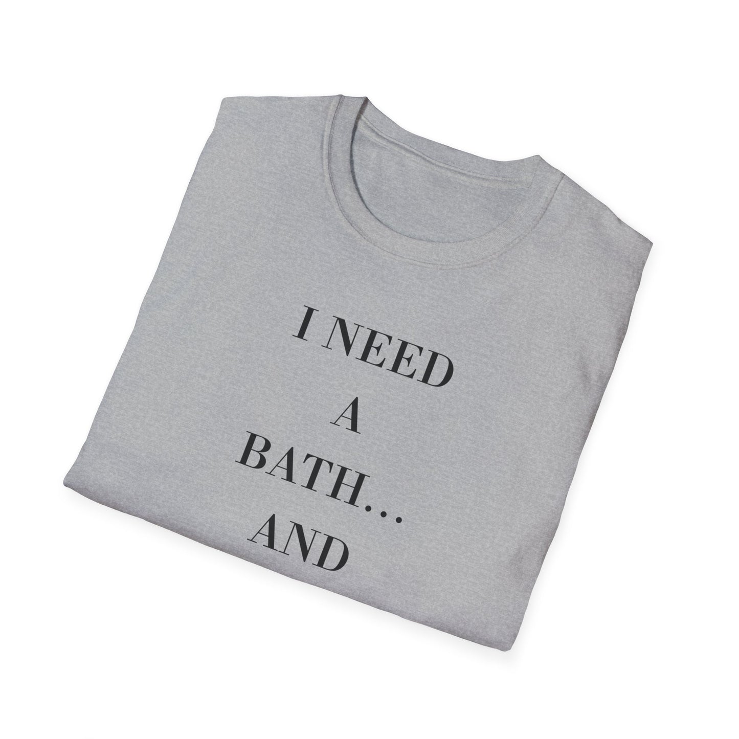 I Need a Bath and Some Toast Unisex T-Shirt | Funny Graphic Tee, Gift for Friends, Relaxation Shirt, Cozy Casual Wear, Humorous Quote [...]