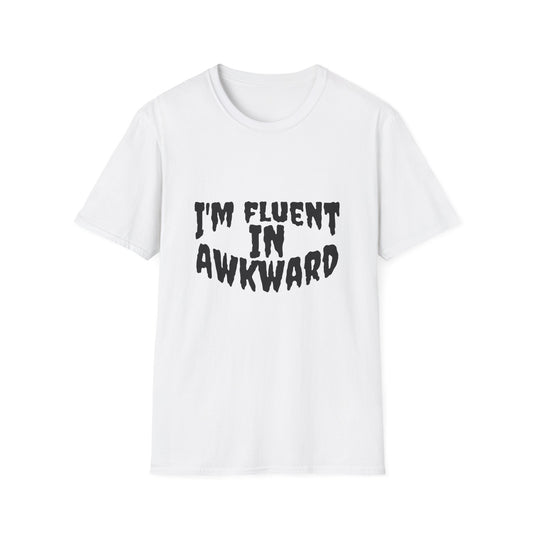 Fluent in Awkward Unisex Softstyle T-Shirt | Funny Graphic Tee, Casual Wear, Gift for Friends, Memes, Humor Apparel