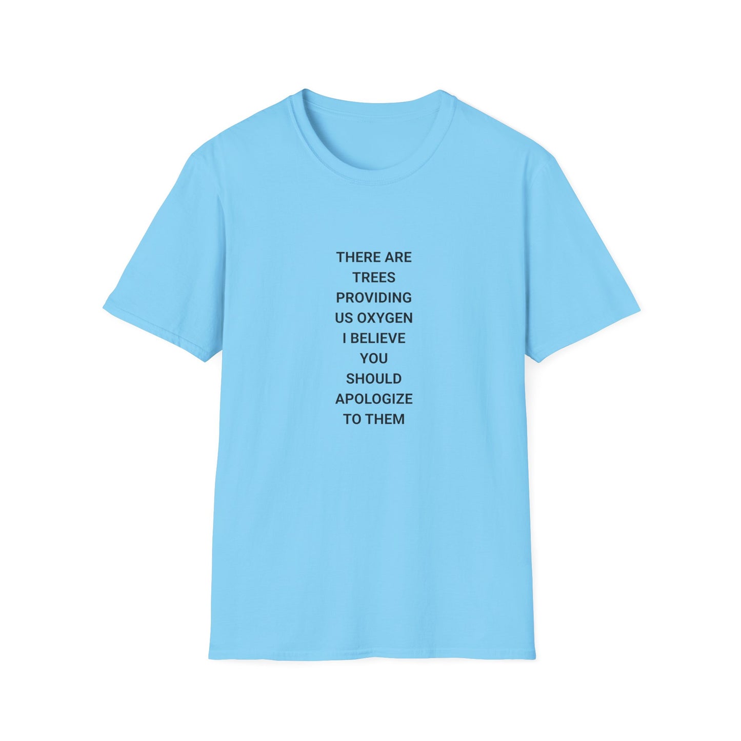 Apologize to Trees T-Shirt, Eco-Friendly Tee for Nature Lovers, Sustainability Shirt, Thoughtful Gift for Earth Day, Unisex Softstyle [...]