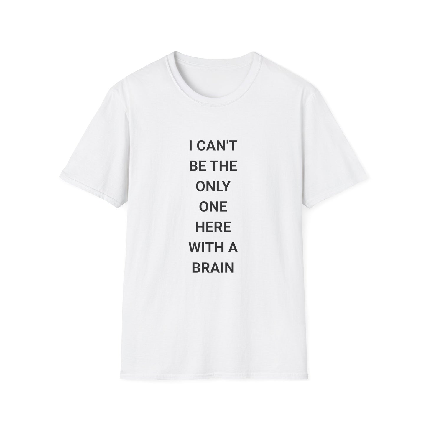 Clever Quote Unisex T-Shirt - Funny Gift, Casual Wear, Brainy Humor, Birthday Present, Everyday Tee