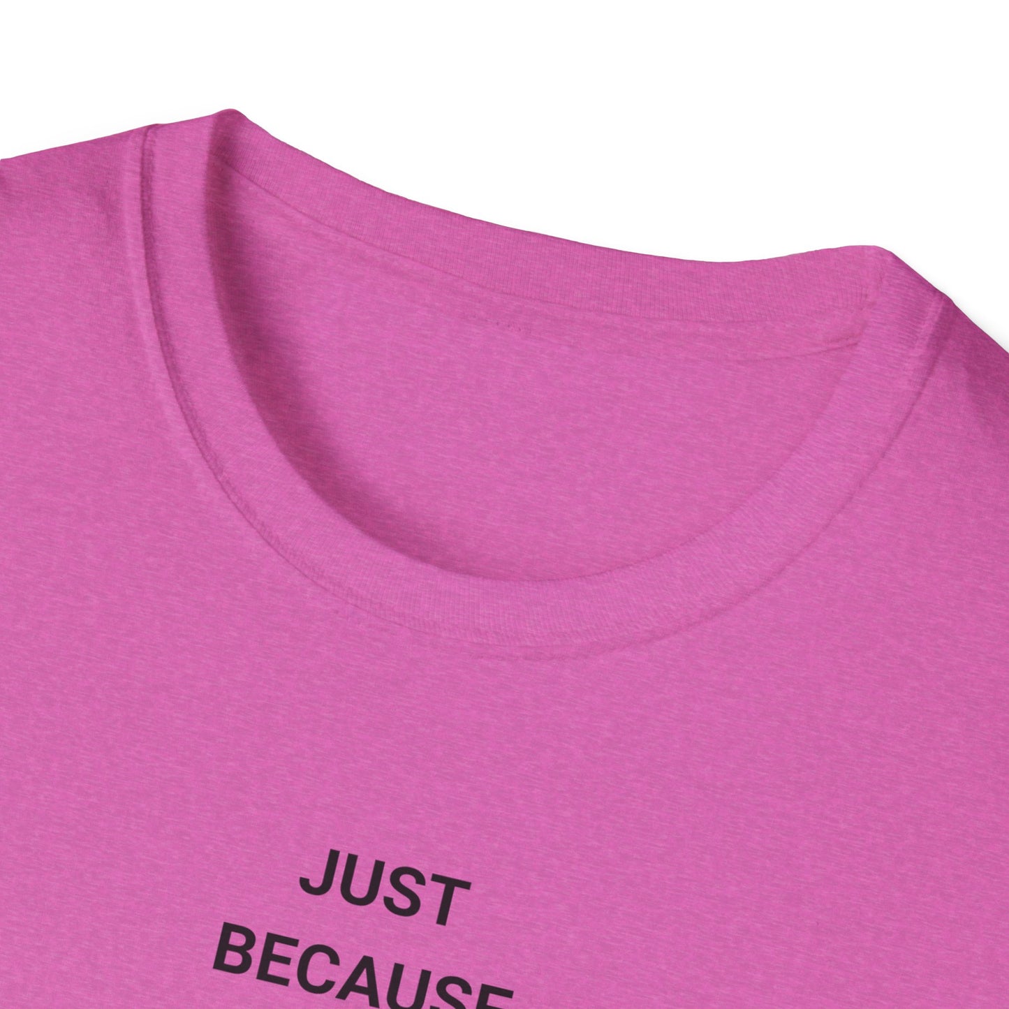 Unisex Softstyle Motivational T-Shirt - Relaxed Fit, Perfect for Casual Days, Gift for Friends, Work from Home Tee