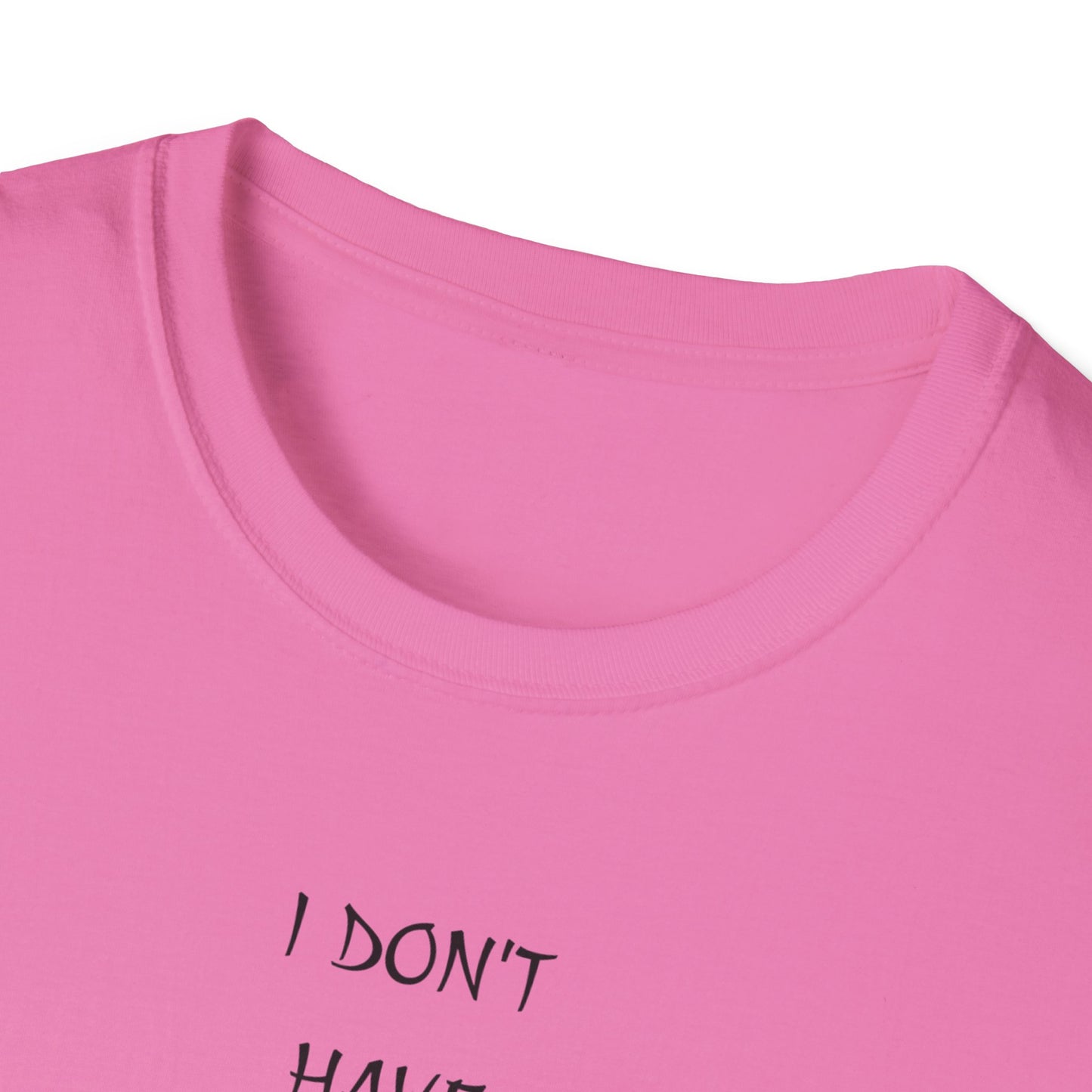Unisex Softstyle T-Shirt: 'I Don't Have Much Money But At Least I'm Good Looking' - Funny Gift, Trendy Apparel, Humor Tee, Casual [...]