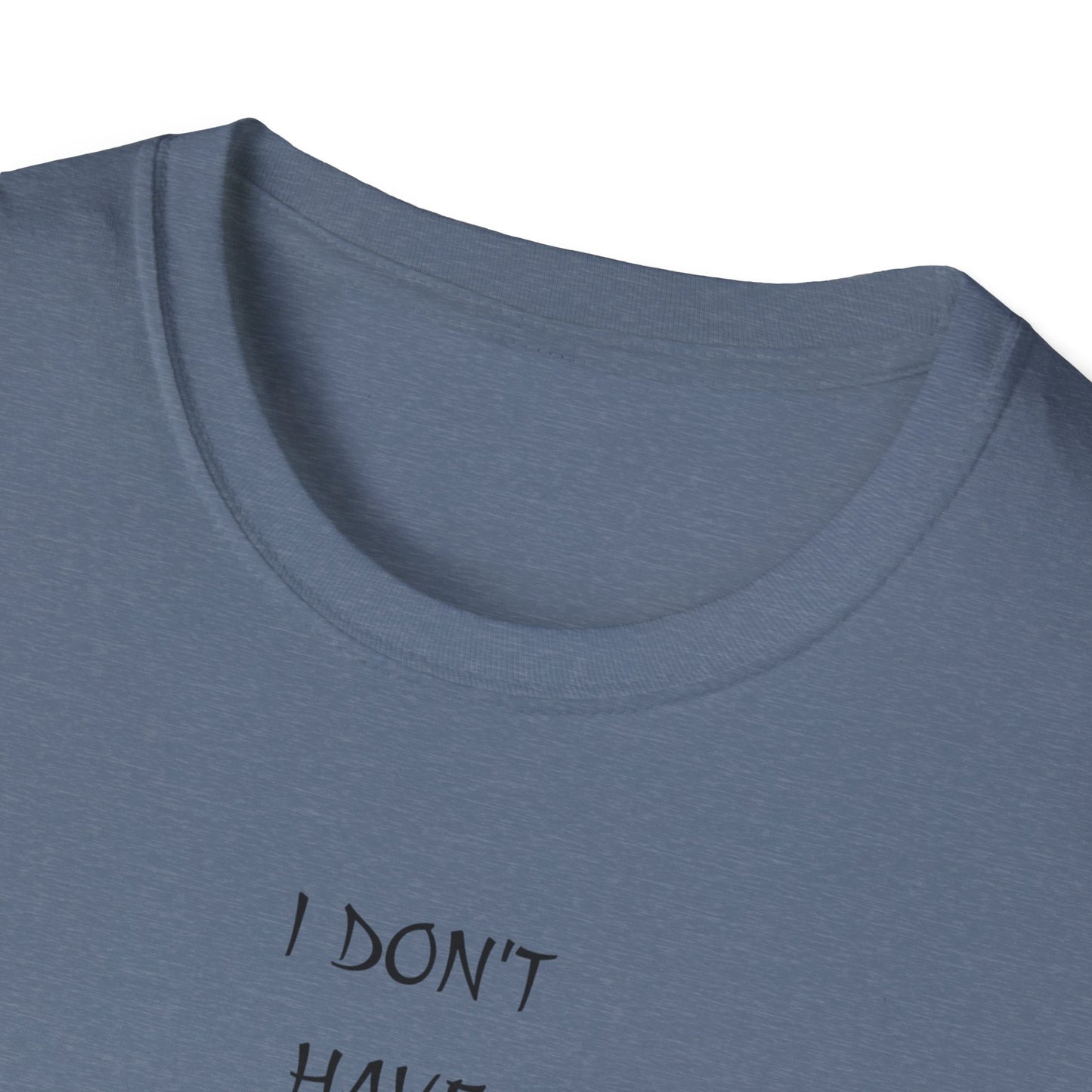 Unisex Softstyle T-Shirt: 'I Don't Have Much Money But At Least I'm Good Looking' - Funny Gift, Trendy Apparel, Humor Tee, Casual [...]