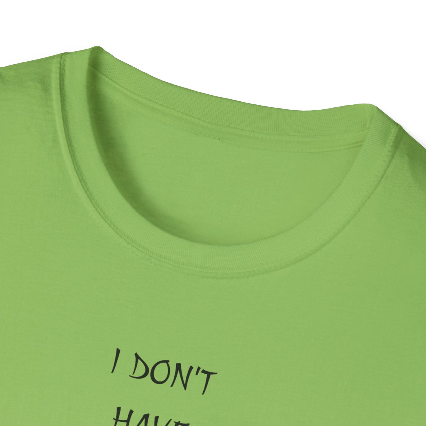Unisex Softstyle T-Shirt: 'I Don't Have Much Money But At Least I'm Good Looking' - Funny Gift, Trendy Apparel, Humor Tee, Casual [...]