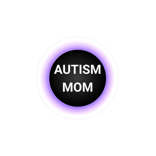 Kiss-Cut Vinyl Decals for Autism Moms, Car Stickers, Home Decor, Gifts for Support, Awareness Décor, Custom Vinyl Stickers