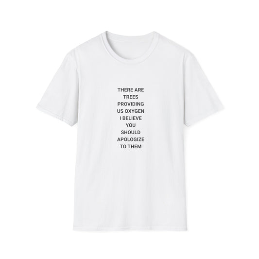 Apologize to Trees T-Shirt, Eco-Friendly Tee for Nature Lovers, Sustainability Shirt, Thoughtful Gift for Earth Day, Unisex Softstyle [...]