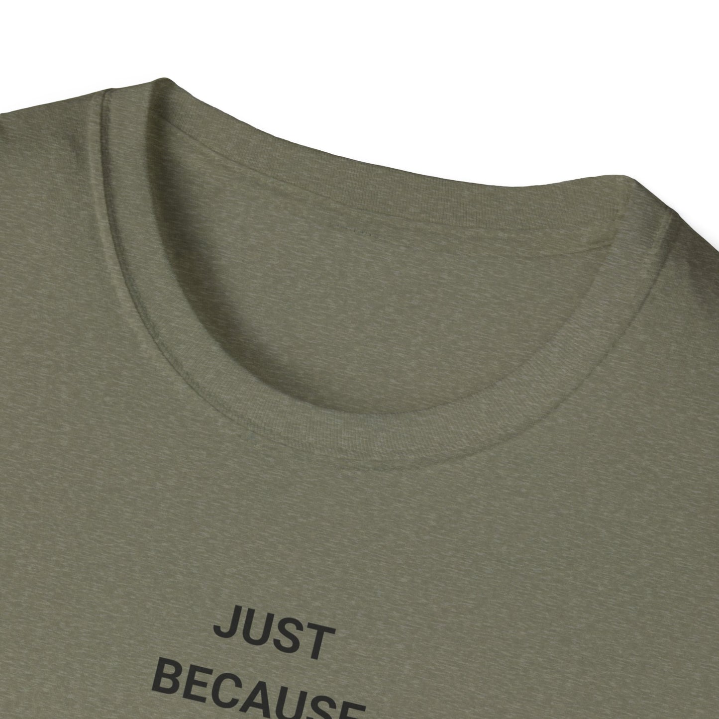 Unisex Softstyle Motivational T-Shirt - Relaxed Fit, Perfect for Casual Days, Gift for Friends, Work from Home Tee