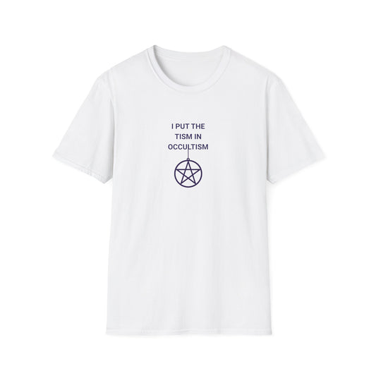 Occultism Humor T-Shirt, Funny Unisex Tee, Witchy Gift for Friends, Casual Wear, Halloween Theme, Spiritual Apparel