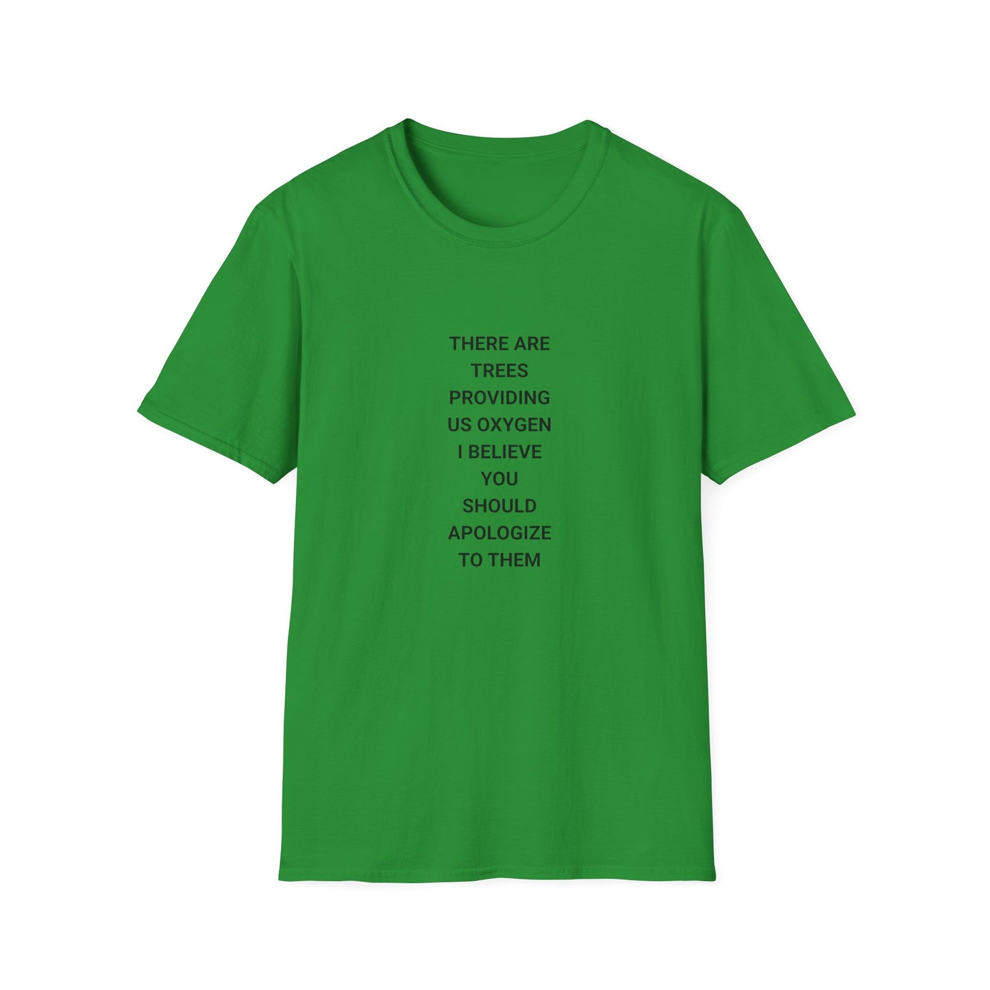 Apologize to Trees T-Shirt, Eco-Friendly Tee for Nature Lovers, Sustainability Shirt, Thoughtful Gift for Earth Day, Unisex Softstyle [...]